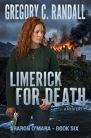 Limerick For Death: Sharon O'Mara - Book Six 0998708348 Book Cover