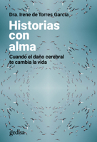 Historias con alma: Cuando el daño cerebral te cambia la vida 8418914475 Book Cover