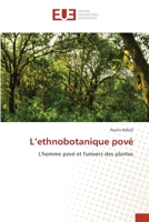 L’ethnobotanique pové: L'homme pové et l'univers des plantes 6138445198 Book Cover