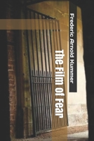 The Film Of Fear... 1530165113 Book Cover