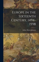 Europe in the Sixteenth Century, 1494-1598, Volume 4 1143005589 Book Cover