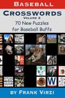 Baseball Crosswords Vol. 2: 70 More All-New Puzzles for Baseball Buffs 197580306X Book Cover