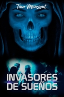 Invasores de Sueños 1096339838 Book Cover