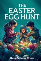 The Easter Egg Hunt (The Moonlit Bookstore Collection) B0DXB6ZKHH Book Cover