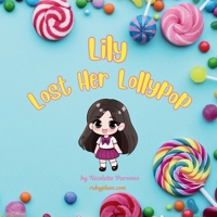 Lily Lost Her Lollypop 047375469X Book Cover