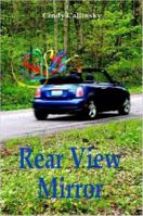 Rear View Mirror 141169595X Book Cover