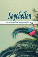 Seychellen - Ab in den Urlaub - Reiseplaner 2020: Urlaubsplaner für deine Reise in 2020 | Checklisten | Kontaktdaten | Packliste | Platz für Fotos und ... | 6" x 9" (ca. Din-A5) (German Edition) 1674219024 Book Cover
