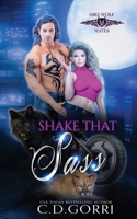 Shake That Sass 1960294121 Book Cover