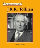 The Importance Of Series - J.R.R. Tolkien (The Importance Of Series) 1590183568 Book Cover