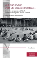 Ils disent que c'est un collège poubelle"": Construire son parcours à l'école entre histoire singulière et récits collectifs (French Edition) 2360851055 Book Cover