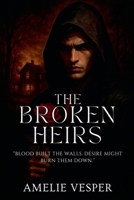The Broken Heirs B0FHG594KQ Book Cover