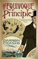 The Equivoque Principle (Cornelius Quaint Chronicles, #1) 190554894X Book Cover