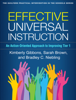 Effective Universal Instruction: An Action-Oriented Approach to Improving Tier 1 1462536832 Book Cover