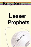Lesser Prophets 0982285884 Book Cover
