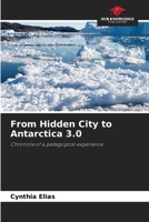 From Hidden City to Antarctica 3.0 6206559238 Book Cover