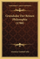 Grundsake Der Reinen Philosophie (1788) 1165907674 Book Cover