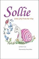 Sollie : Little Lefty Finds Her Way 1733625712 Book Cover