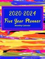 2020-2024 Five Year Planner: 60 Month Appointment Calendar, Business Planners, Agenda Schedule Organizer Logbook and Journal 8.5x11 1673345786 Book Cover