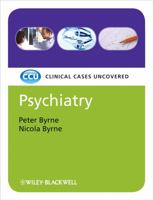 Psychiatry: Clinical Cases Uncovered 1405159839 Book Cover