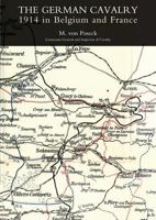 German Cavalry 1914 in Belgium and France 1847347517 Book Cover