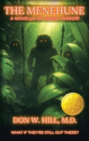 The Menehune: A Novella of Sheer Terror! New Edition 1969268204 Book Cover