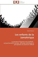 Les Enfants de La Jamahiriyya 384178724X Book Cover