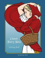 Classic Fairy Tales Coloring Book 198377801X Book Cover