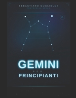 Gemini per principianti: Guida in italiano (Italian Edition) B0FFSY1ZSV Book Cover
