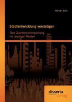 Stadtentwicklung Verstetigen: Eine Quartiersuntersuchung Im Leipziger Westen 3959352581 Book Cover