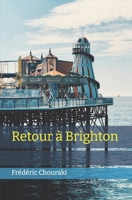 Retour à Brighton (French Edition) B0D28JMKHY Book Cover