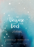 The Universe Has Your Back: Journal 1401956602 Book Cover