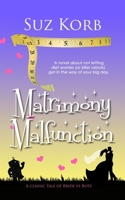 Matrimony Malfunction B084QD68XM Book Cover