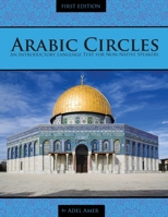 Arabic Circles: An Introductory Language Text for Non-Native Speakers 1516506707 Book Cover