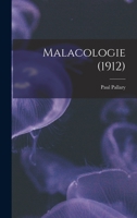 Malacologie (1912) 1019247835 Book Cover