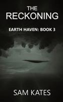 The Reckoning (Earth Haven: Book 3) 1912718081 Book Cover