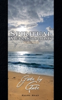 Spiritual Metamorphosis Volume 2: Gate by Gate 1665308656 Book Cover