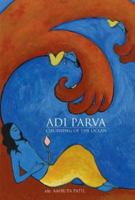 Adi Parva - Churning of the Ocean 9350294168 Book Cover