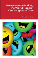 Hovey Humor: Making the World Happier One Laugh at a Time B09Q3PDPT6 Book Cover