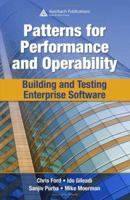 Patterns for Performance and Operability: Building and Testing Enterprise Software 1420053345 Book Cover