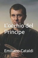 L'occhio del Principe (Italian Edition) B0GDP8JTJJ Book Cover