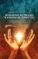 Recognizing His Presence 1582752559 Book Cover