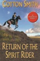 Return of the Spirit Rider 0843958545 Book Cover