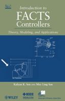 Introduction to Facts Controllers: Theory, Modeling, and Applications 0470478756 Book Cover