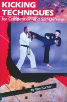 Kicking Techniques for Competition and Self-Defense (Specialties Series) 0897500652 Book Cover