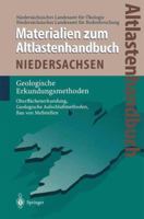 Altlastenhandbuch Des Landes Niedersachsen. Materialienband: Geologische Erkundungsmethoden 3642643868 Book Cover