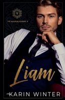 Liam (The Valeur Billionaires) B0F46NHT8W Book Cover