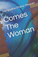 Comes The Woman 1080421890 Book Cover