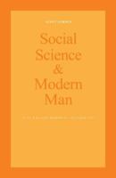 Social Science and Modern Man: Alan B. Plaunt Memorial Lectures 1969 1487599080 Book Cover