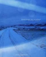 Canciones de Invierno/ Winter Songs 0977486982 Book Cover