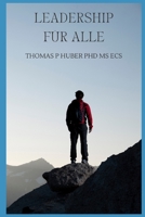 Leadership für Alle (Navigating the Leadership Labyrinth) (German Edition) B0CTJ7539Z Book Cover
